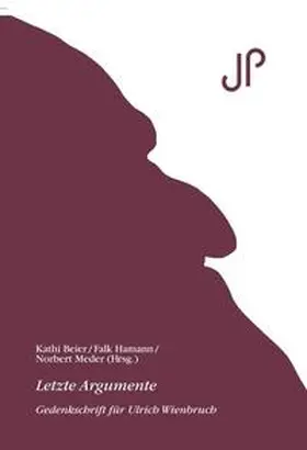 Beier / Hamann / Meder |  Letzte Argumente | Buch |  Sack Fachmedien