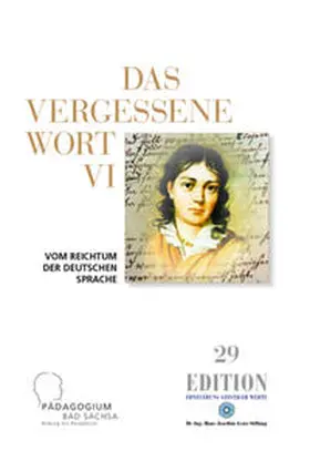 Bibiella |  Das vergessene Wort VI | Buch |  Sack Fachmedien