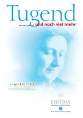 Montessori Schule Inning am Ammersee e.V. |  Tugend ... und noch viel mehr | Buch |  Sack Fachmedien