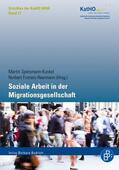 Spetsmann-Kunkel / Frieters-Reermann |  Soziale Arbeit in der Migrationsgesellschaft | Buch |  Sack Fachmedien