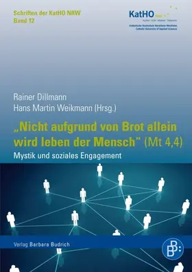 Dillmann / Weikmann |  „Nicht aufgrund von Brot allein wird leben der Mensch“ (Mt 4,4) | Buch |  Sack Fachmedien