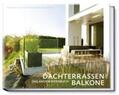 Sauer |  Dachterrassen und Balkone | Buch |  Sack Fachmedien