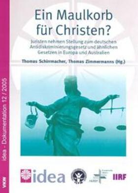 Zimmermanns / Schirrmacher | Ein Maulkorb für Christen? | Buch | 978-3-938116-12-8 | sack.de