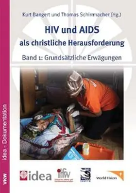 Bangert / Schirrmacher |  HIV und AIDS als christliche Herausforderung 1 | Buch |  Sack Fachmedien