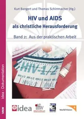 Bangert / Schirrmacher |  HIV und AIDS als christliche Herausforderung 2 | Buch |  Sack Fachmedien