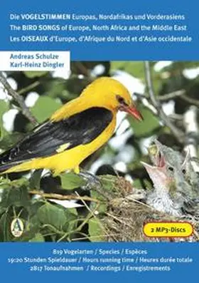 Schulze / Dingler |  Die Vogelstimmen Europas, Nordafrikas und Vorderasiens / The Bird Songs of Europe, North Africa and the Middle East /Les Oiseaux d'Europe, d'Afrique du Nord et d'Asie occidentale | Sonstiges |  Sack Fachmedien