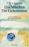 Goethe |  Das Märchen. Die Geheimnisse | Buch |  Sack Fachmedien