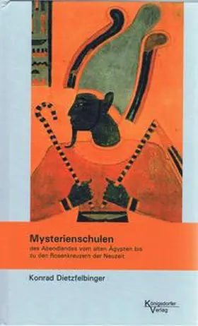 Dietzfelbinger |  Mysterienschulen des Abendlandes | Buch |  Sack Fachmedien
