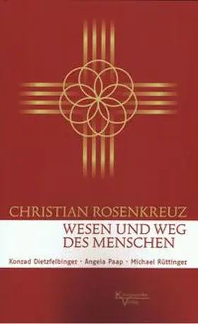 Dietzfelbinger / Paap / Rüttinger |  Christan Rosenkreuz | Buch |  Sack Fachmedien