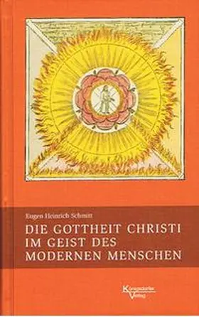Schmitt / Dietzfelbinger |  Die Gottheit Christi im Geist des modernen Menschen | Buch |  Sack Fachmedien
