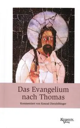 Dietzfelbinger |  Das Evangelium nach Thomas | Buch |  Sack Fachmedien