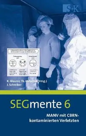 Schreiber |  MANV mit CBRN-kontaminierten Verletzten | Buch |  Sack Fachmedien