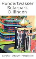 Peter |  Hundertwasser Solarpark Dillingen | Buch |  Sack Fachmedien