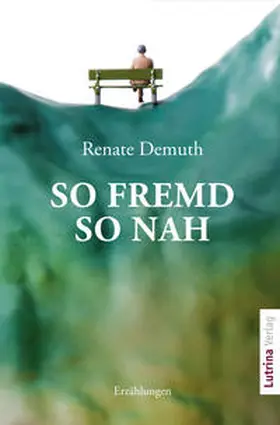 Demuth |  So fremd - so nah | Buch |  Sack Fachmedien