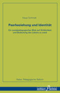 Schmidt / Koerrenz |  Paarbeziehung und Identität. | Buch |  Sack Fachmedien