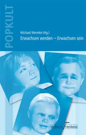 Wermke |  Erwachsen werden - Erwachsen sein | Buch |  Sack Fachmedien