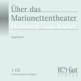 Kleist |  Über das Marionettentheater | Sonstiges |  Sack Fachmedien