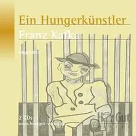 Kafka |  Ein Hungerkünstler | Sonstiges |  Sack Fachmedien