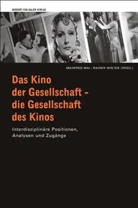 Mai / Winter |  Das Kino der Gesellschaft - die Gesellschaft des Kinos | Buch |  Sack Fachmedien