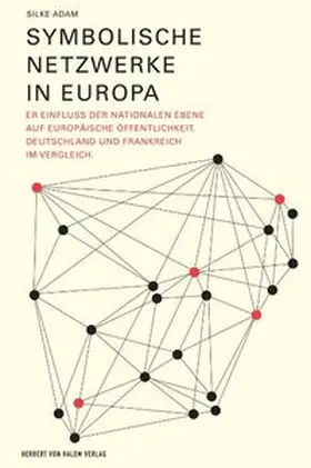 Adam | Symbolische Netzwerke in Europa | Buch | 978-3-938258-34-7 | www.sack.de