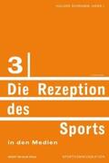 Schramm |  Die Rezeption des Sports in den Medien | Buch |  Sack Fachmedien