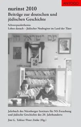 Tobias / Zinke / Andlauer |  Nurinst. Beiträge zur deutschen und jüdischen Geschichte / nurinst 2010 | Buch |  Sack Fachmedien