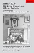 Tobias / Zinke / Andlauer |  Nurinst. Beiträge zur deutschen und jüdischen Geschichte / nurinst 2010 | Buch |  Sack Fachmedien