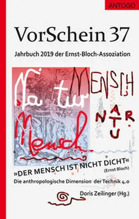 Zeilinger / Burchardt / Blumentritt |  VorSchein 37 Jahrbuch 2019 der Ernst-Bloch-Assoziation | Buch |  Sack Fachmedien