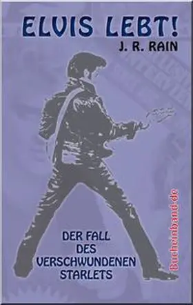 Rain |  Elvis lebt! | eBook | Sack Fachmedien