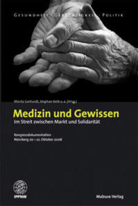 Kolb / Gerhardt / Bonde | Medizin und Gewissen | Buch | 978-3-938304-63-1 | sack.de