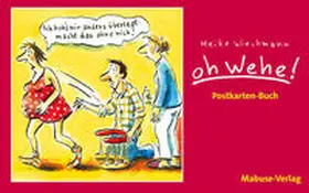 Wiechmann |  Oh Wehe! Postkartenbuch | Sonstiges |  Sack Fachmedien