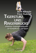 Albrecht / Rudolph |  Tigersturz und Ringerbrücke | Buch |  Sack Fachmedien