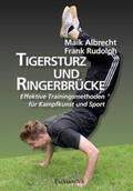 Rudolph / Albrecht |  Tigersturz und Ringerbrücke | eBook | Sack Fachmedien
