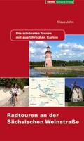 Jahn |  Radtouren an der Sächsischen Weinstraße | Buch |  Sack Fachmedien