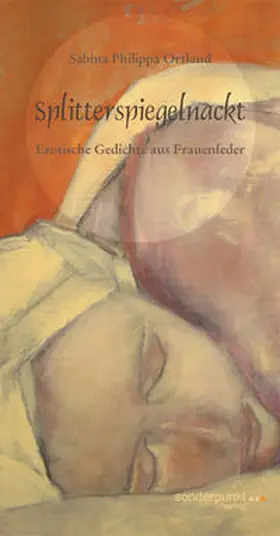 Ortland |  Splitterspiegelnackt | Buch |  Sack Fachmedien