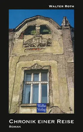 Roth |  Chronik einer Reise | Buch |  Sack Fachmedien