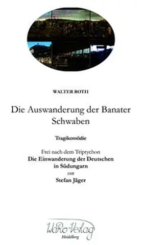Roth |  Die Auswanderung der Banater Schwaben | Buch |  Sack Fachmedien