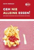 Ferrazzi / Raz |  Geh nie alleine essen! | Buch |  Sack Fachmedien