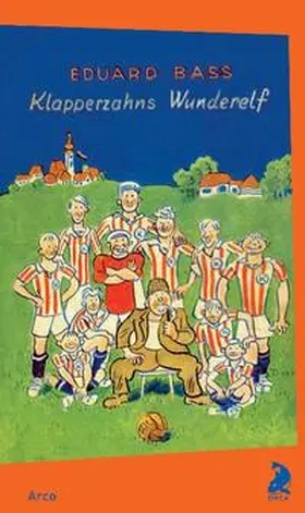 Bass / Zwicker |  Klapperzahns Wunderelf | Buch |  Sack Fachmedien