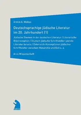 Wallas / Lauritsch |  Deutschsprachige jüdische Literatur im 20. Jahrhundert | Buch |  Sack Fachmedien