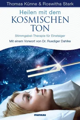 Künne / Stark |  Heilen mit dem kosmischen Ton | eBook | Sack Fachmedien