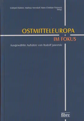 Hübner / Niendorf / Petersen |  Ostmitteleuropa im Fokus | Buch |  Sack Fachmedien