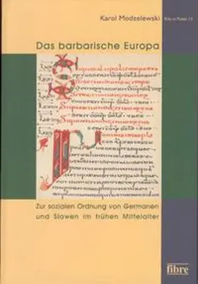 Modzelewski |  Das barbarische Europa | Buch |  Sack Fachmedien