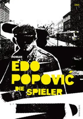 Popovic |  Die Spieler | Buch |  Sack Fachmedien