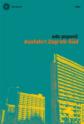 Popovic |  Ausfahrt Zagreb-Süd | eBook | Sack Fachmedien