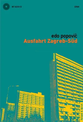 Popovic |  Ausfahrt Zagreb-Süd | eBook | Sack Fachmedien