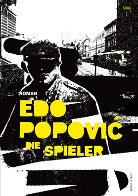 Popovic |  Die Spieler | eBook | Sack Fachmedien