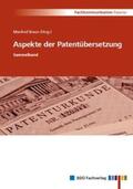 Braun |  Aspekte der Patentübersetzung | Buch |  Sack Fachmedien