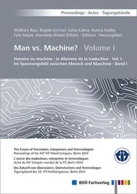 Baur / Eichner / Kalina |  Man vs. Machine? - Volume 1 & Volume 2 | Buch |  Sack Fachmedien