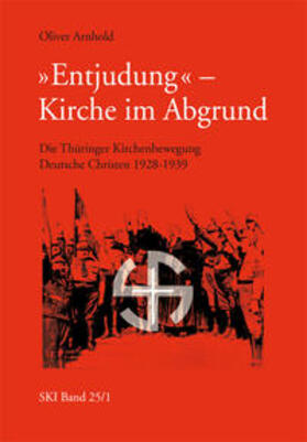 Arnhold | "Entjudung" - Kirche im Abgrund | Medienkombination | 978-3-938435-00-7 | sack.de